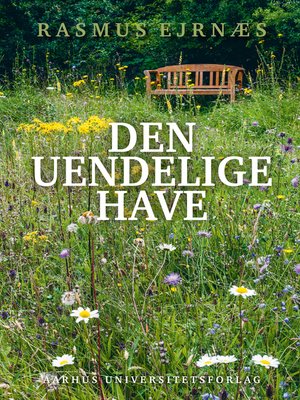 cover image of Den uendelige have